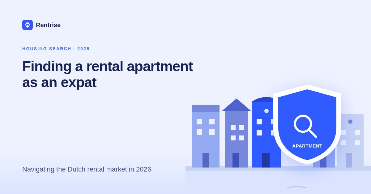 How to Find a Rental Apartment in the Netherlands as an Expat in 2026