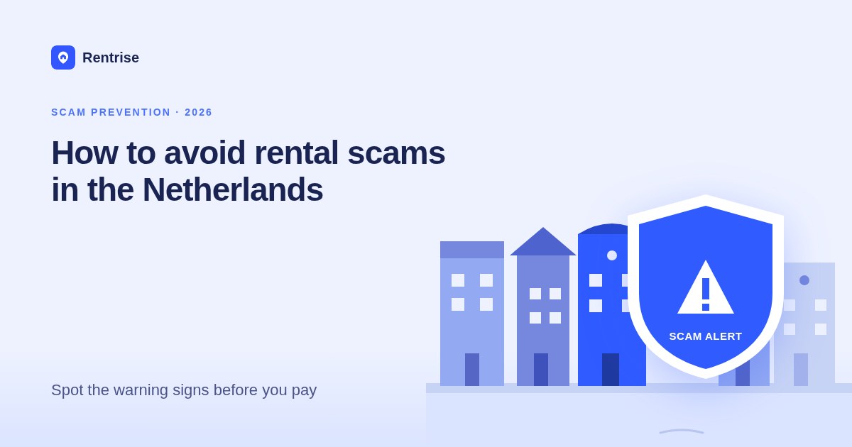 How to Avoid Rental Scams in the Netherlands (2026 Guide)